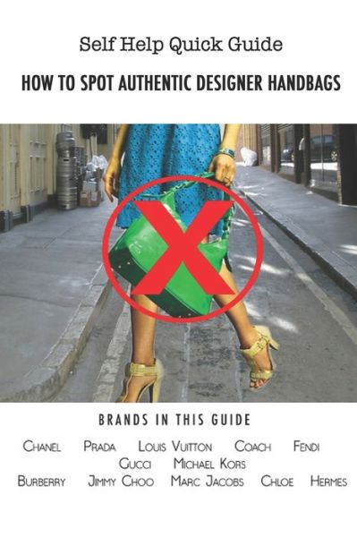 Cover for Jermaine Williams · How To Spot Authentic Designer Handbags (Paperback Book) (2020)