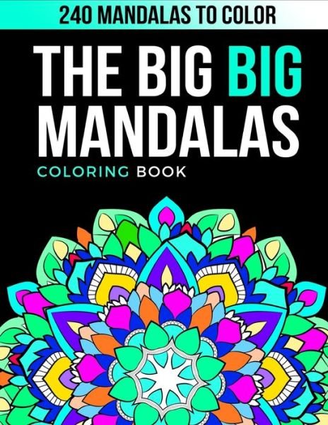 Cover for Tilly Kates · The Big Big Mandalas Coloring Book (Paperback Book) (2020)