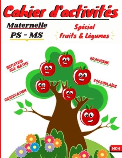 Cover for Mdh Editions · Cahier d'activites Maternelle PS MS (Paperback Book) (2020)