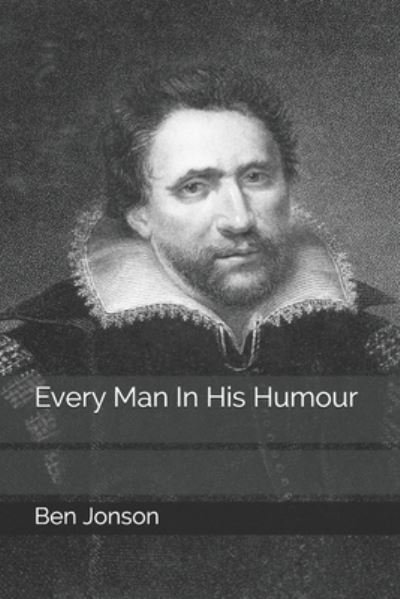 Cover for Ben Jonson · Every Man In His Humour (Paperback Bog) (2020)