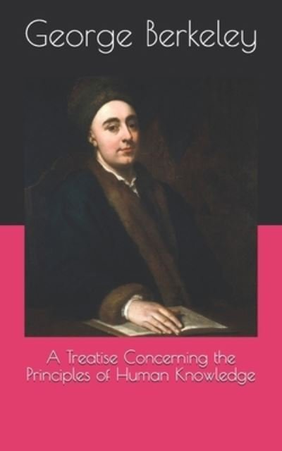 Cover for George Berkeley · A Treatise Concerning the Principles of Human Knowledge (Paperback Book) (2021)