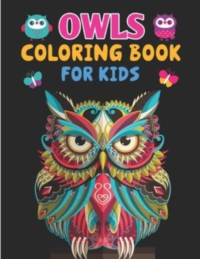 Cover for Preschooler Book Publisher · Owls Coloring Book For Kids (Paperback Book) (2021)