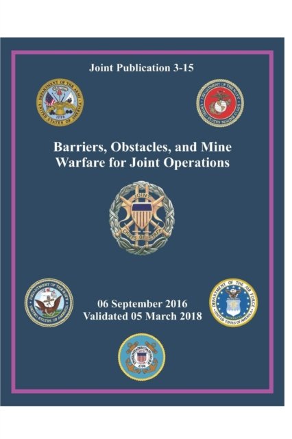Cover for Department Of the Army · JP 3-15 Barriers, Obstacles, and Mine Warfare for Joint Operations (Paperback Book) (2022)
