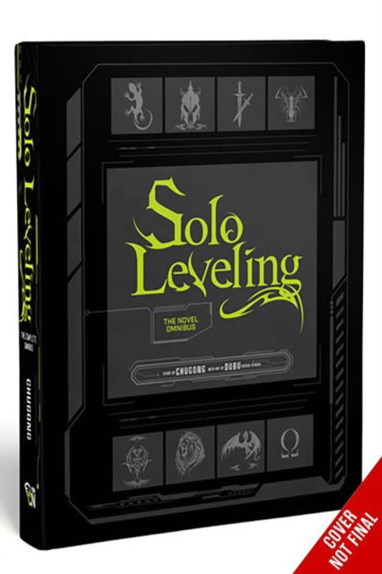 Cover for Chugong · Solo Leveling: The Novel Omnibus (novel) (Hardcover Book) (2025)