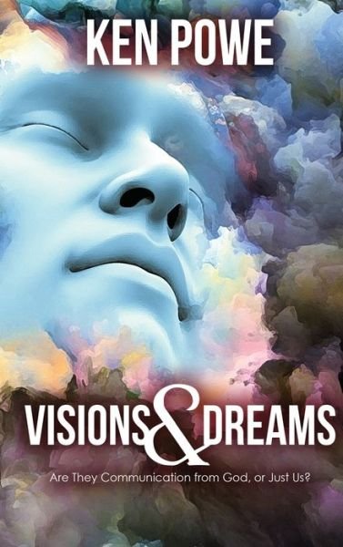 Cover for Ken Powe · Visions and Dreams (Hardcover Book) (2022)