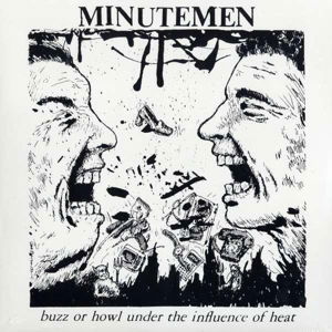 Cover for Minutemen · Buzz Or Howl Under The Influence Of Heat (VINIL) [EP edition] (1995)