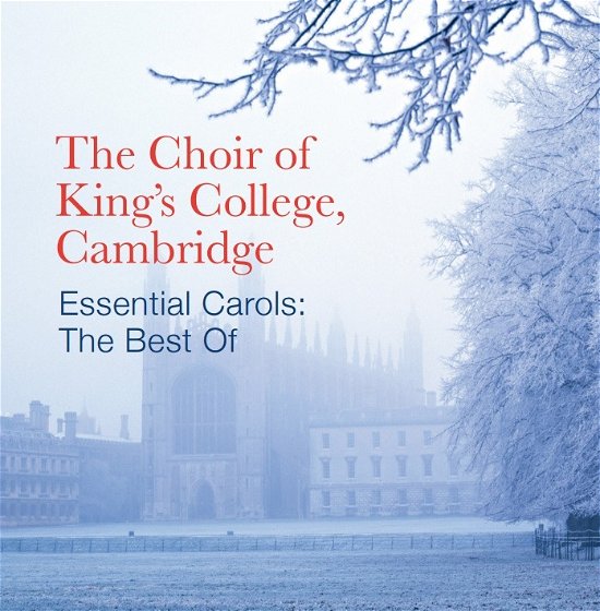 Cover for Choir of Kings College. Cambridge · Best Of Essential Carols (CD) [Digipak] (2023)