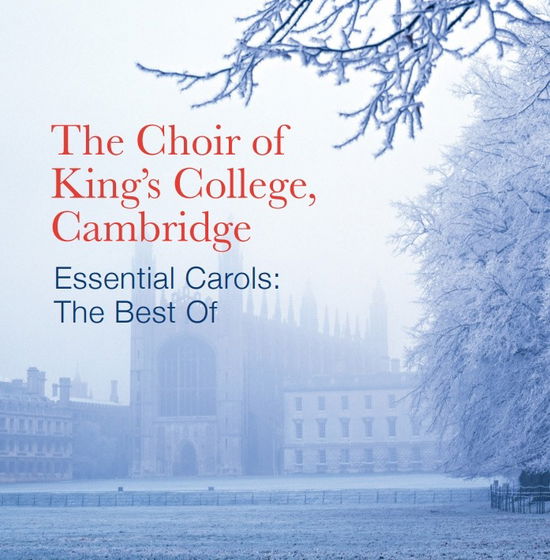 Choir of Kings College. Cambridge · Choir of King's College Cambridge - Best Of Essential Carols (CD) [Digipak] (2010)