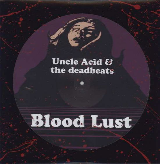 Blood Lust LP (Picture Disc Vinyl) - Uncle Acid & the Deadbeats - Musique - METAL - 0039841516616 - 6 août 2013