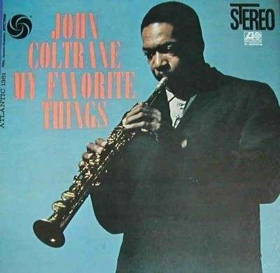 My Favourite Things - John Coltrane - Music - ATLANTIC - 0075678134616 - 