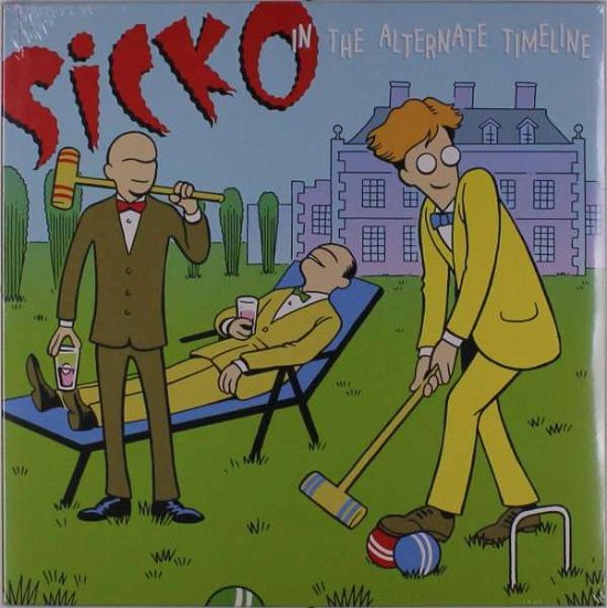 Cover for Sicko · In The Alternative Timeline (LP) (2019)