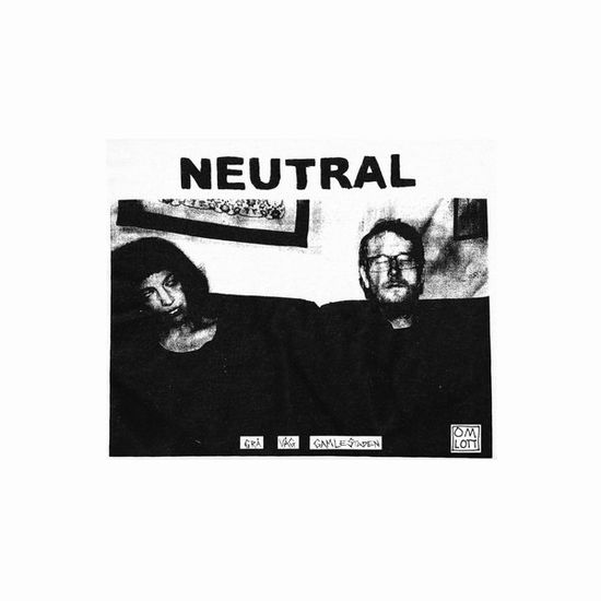 Cover for Neutral · Grå Våg Gamlestan (LP) (2021)