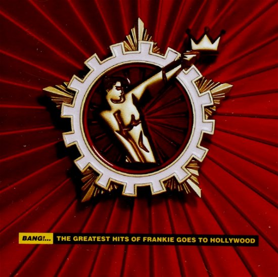 Cover for Frankie Goes to Hollywood · Bang! - The Best Of Frankie Goes To Hollywood (CD) (2020)