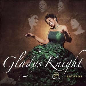 Cover for Gladys Knight · Before Me (CD) (2006)