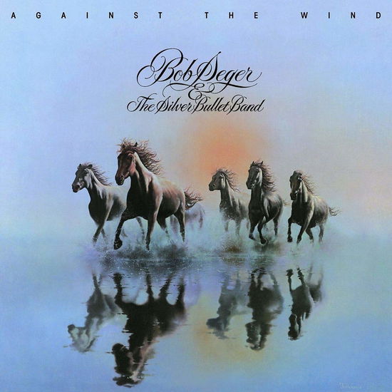 Cover for Bob Seger &amp; the Silver Bullet Band · Against The Wind (LP) [Remastered edition] (2019)