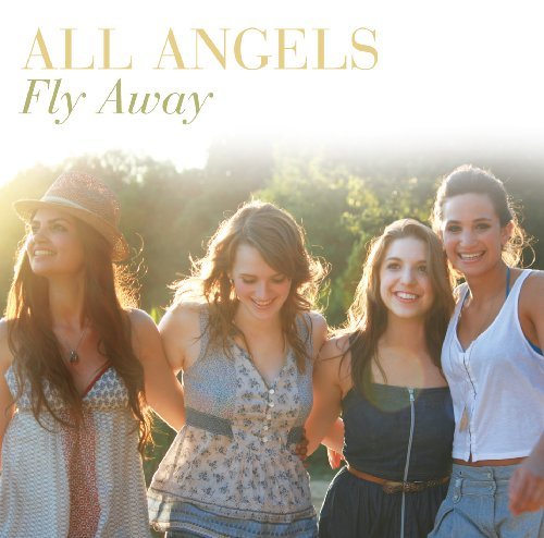 Cover for All Angels · Fly Away (CD) (2009)