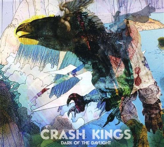 Cover for Crash Kings · Dark Of The Daylight (CD) (2013)