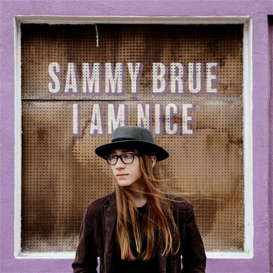 I Am Nice - Sammy Brue - Musik - NEW WEST RECORDS, INC. - 0607396518616 - 29. April 2022