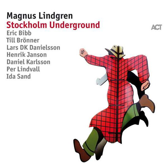 Stockholm Underground - Magnus Lindgren - Música - ACT MUSIC - 0614427984616 - 15 de setembro de 2017