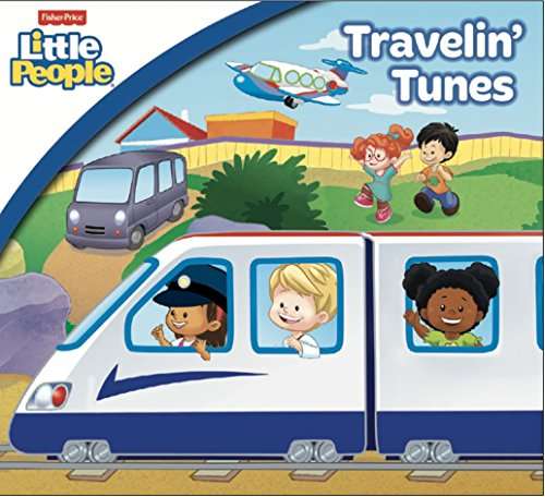 Fisher Price: Travelin' Tunes - Fisher Price: Travelin' Tunes - Music - NEWBOURNE MEDIA - 0627912042616 - June 6, 2017