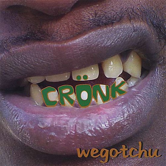 Cover for Crank · Wegotchu (CD) (2008)