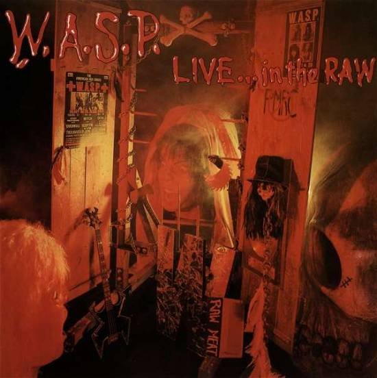 Live... In The Raw - W.a.s.p. - Music - MADFISH - 0636551807616 - September 1, 2017