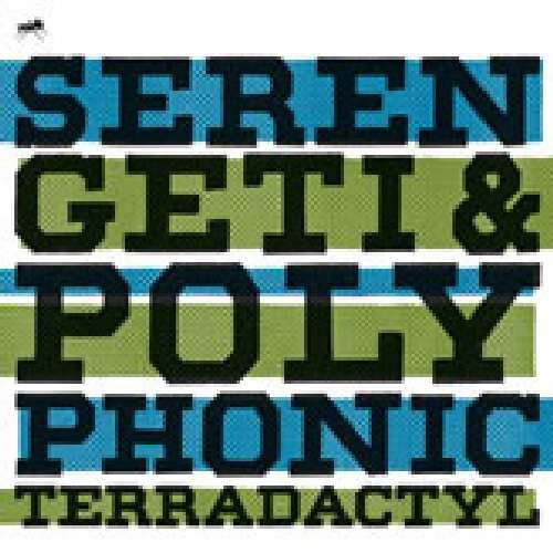 Cover for Serengeti &amp; Polyphonic · Terradactyl (LP) [Limited edition] (2009)