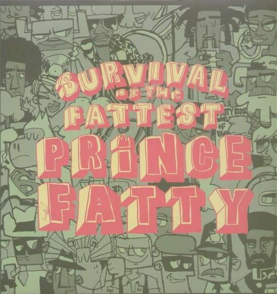 Cover for Prince Fatty · Survival of the Fattest (LP) (2015)