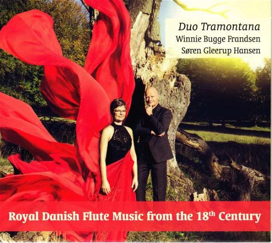 Cover for Winnie B. Frandsen - Søren G. Hansen · Royal Danish Flute Music from the 18th Century (CD) (2016)
