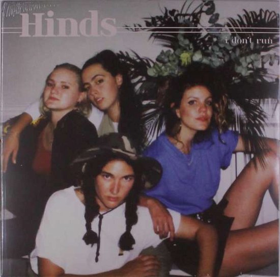 Cover for Hinds · I Dont Run (LP) (2018)