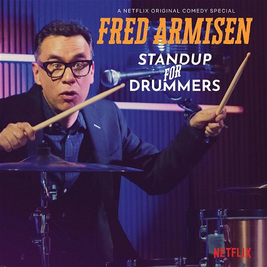 Standup for Drummers - Fred Armisen - Musik - NETFLIX - 0705438093616 - 28. september 2018