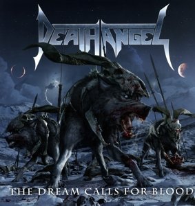 Dream Calls for Blood, the - Death Angel - Musikk - NUCLEAR BLAST - 0727361298616 - 11. oktober 2013