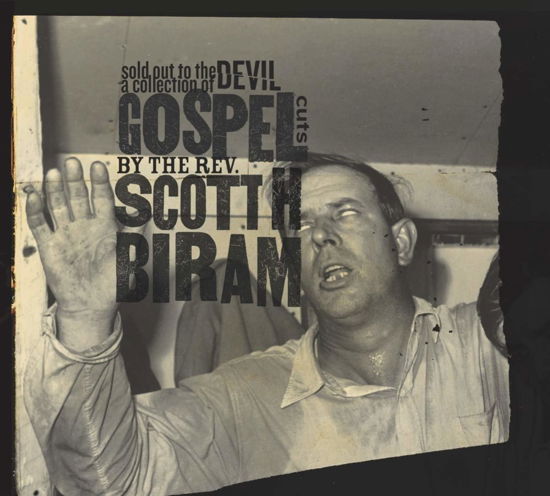 Sold Out To The Devil - Scott H. Biram - Música - BLOODSHOT - 0744302027616 - 22 de noviembre de 2019