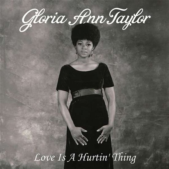 Cover for Gloria Ann Taylor · Love is a Hurtin' Thing (LP) (2015)