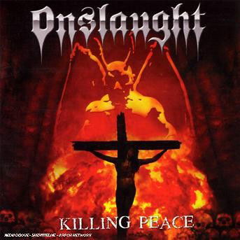 Cover for Onslaught · Killing Peace (CD) (2018)