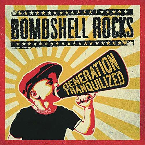 Generation Tranquilized - Bombshell Rocks - Música - PIRATES PRESS RECORDS - 0819162017616 - 3 de maio de 2019