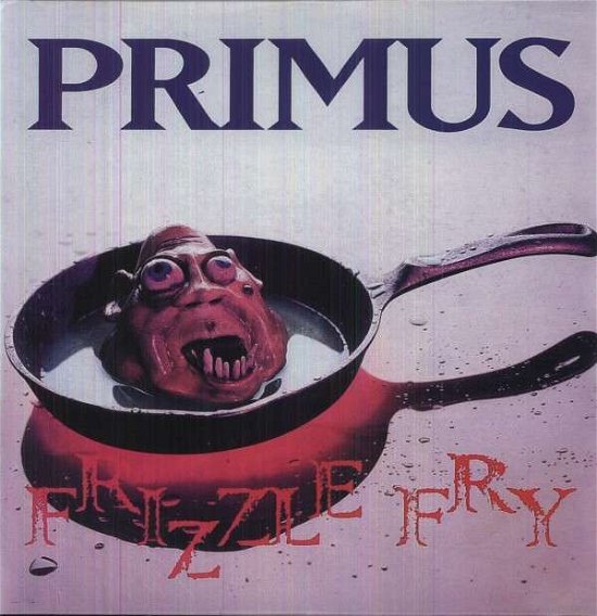 Primus · Frizzle Fry (LP) [Reissue edition] (2015)