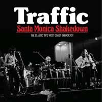 Cover for Traffic · Santa Monica Shakedown Radio Broadcast 1972 (CD) (2019)