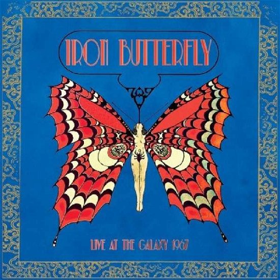 Cover for Iron Butterfly · Live At The Galaxy 1967 (LP) (2018)