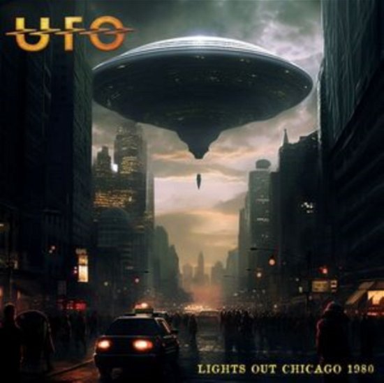 Lights Out Chicago 1980 - Ufo - Musique - CLEOPATRA RECORDS - 0889466460616 - 22 décembre 2023
