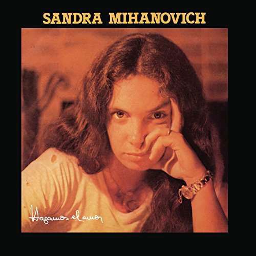 Cover for Sandra Mihanovich · Hagamos El Amor (LP) (2017)