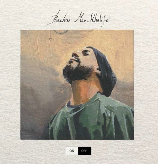 Cover for Bachar Mar-khalife · On / off (LP) (2020)