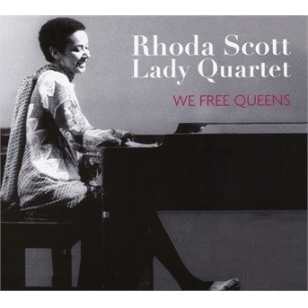 Cover for Rhoda -Lady Quartet- Scott · We Free Queens (CD) (2017)
