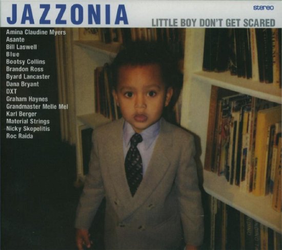 Cover for Jazzonia · Little Boy Don't Get Scared (CD) [Digipak] (2017)