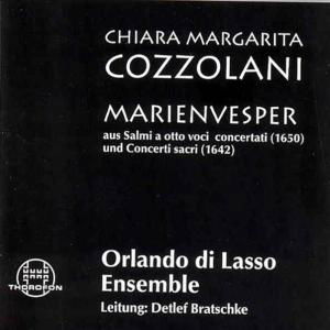 Marien Vesper - Cozzolani / Orlando Di Lasso Ensemble - Musik - THOROFON - 4003913124616 - 17. maj 2002