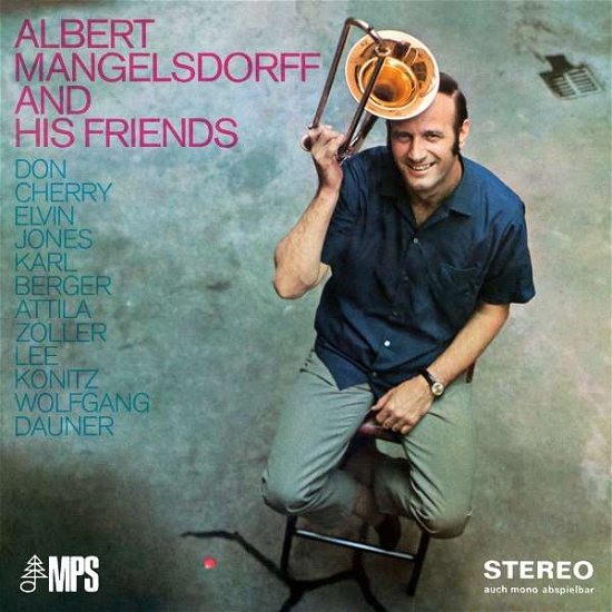 Cover for Albert Mangelsdorff · Albert Mangelsdorff &amp; His Friends (CD) (2017)
