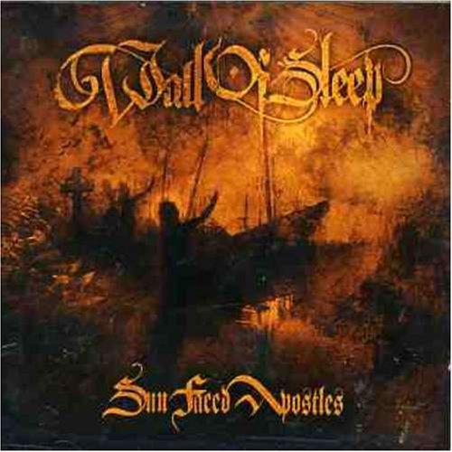 Cover for Wall of Sleep · Sun Faced Apostles (CD) (2022)