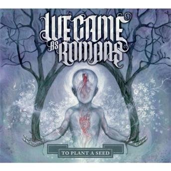 Cover for We Came As Romans · We Came As Romans-to Plant a Seed (CD) (2010)