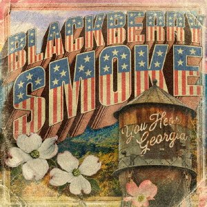 Cover for Blackberry Smoke · You Hear Georgia (CD) [Japan Import edition] (2021)