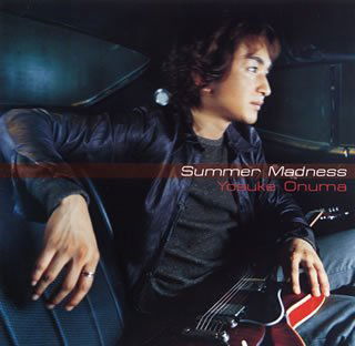 Cover for Onuma Yosuke · Summer Madness (CD) [Japan Import edition] (2002)